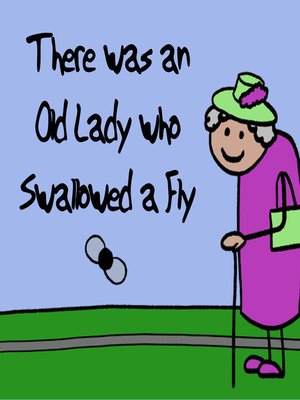 cover image of There was an Old Lady Who Swallowed a Fly